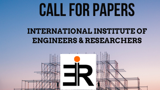 International Institute of Engineers and Researchers (IIER) calls for papers in academic research
