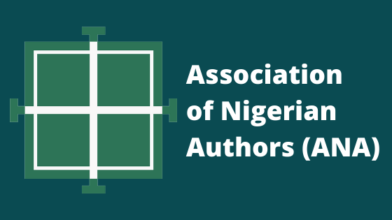 Association of Nigerian Authors Calls for Entries for 2020 ANA Literary Prizes