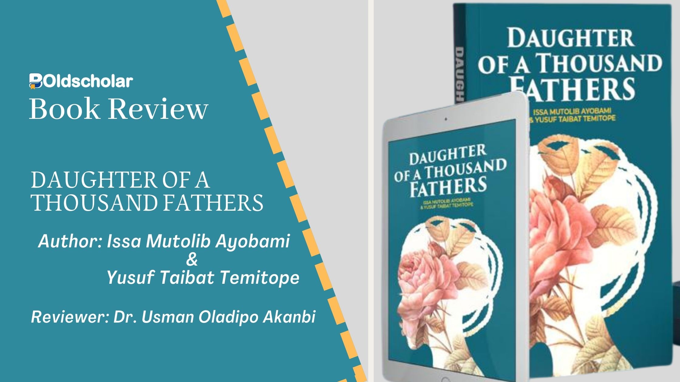 A Girl Is a Precious Gift: A Review of Daughter of a Thousand Fathers by Dr. Usman Oladipo Akanbi