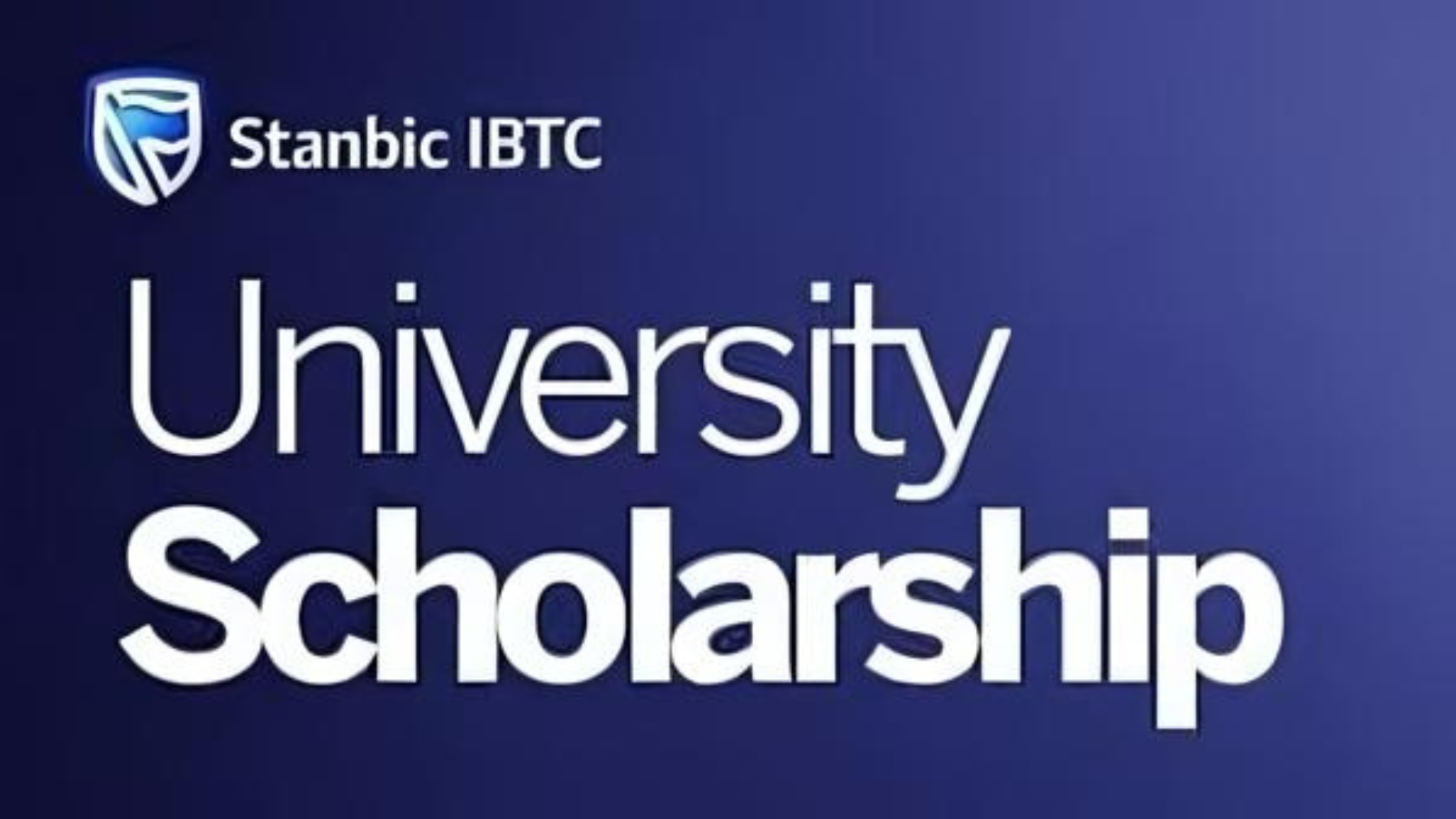 Apply Now For The Stanbic IBTC 2024 Undergraduate Scholarship Programme