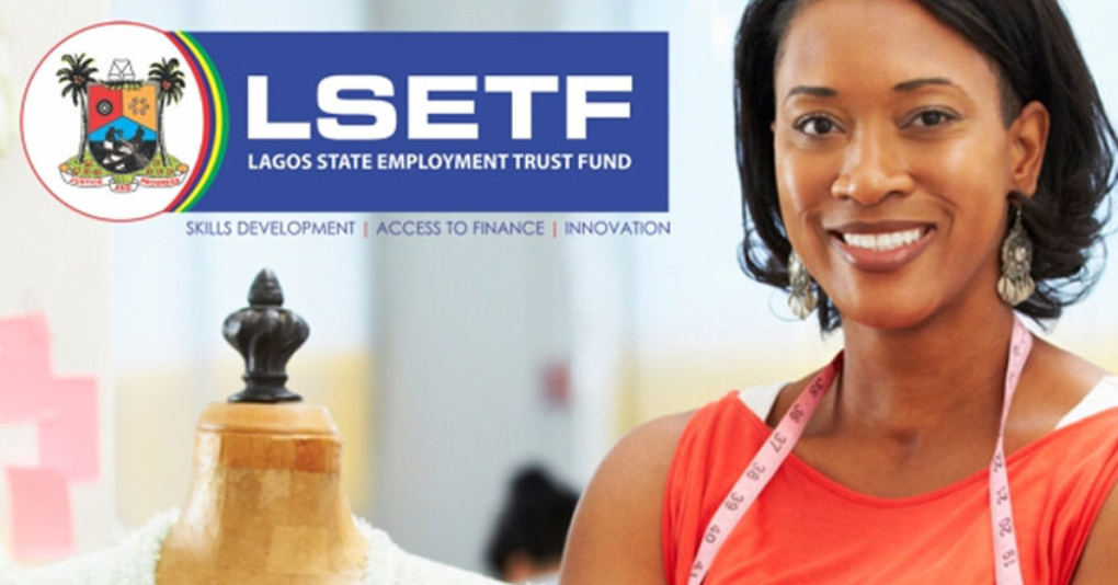 Lagos State Employment Trust Fund (LSETF) 2024 Skill Acquisition Training Program