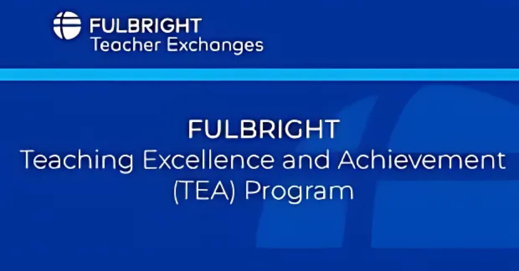 2025 Fulbright Teaching Excellence and Achievement Program